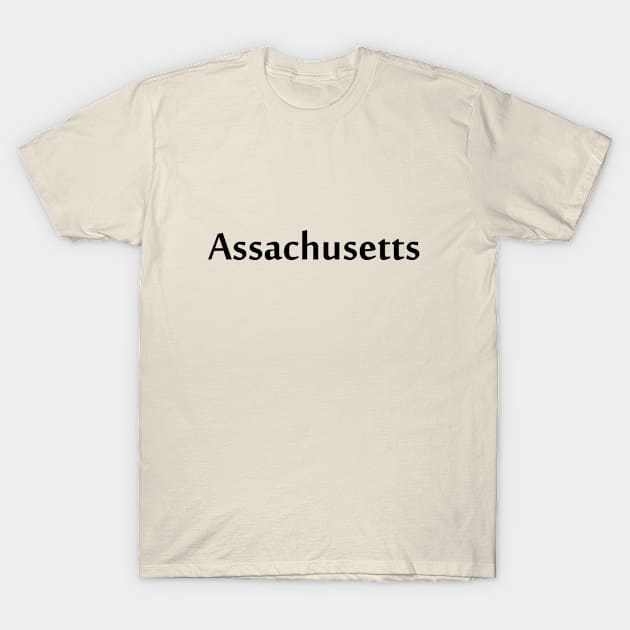 Assachusetts T-Shirt by SpellingShirts